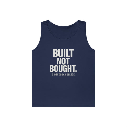 Built Not Bought. Unisex Heavy Cotton Tank Top